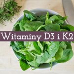 Witamimy D3 i K2